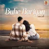 About Buhe Bariyan Song